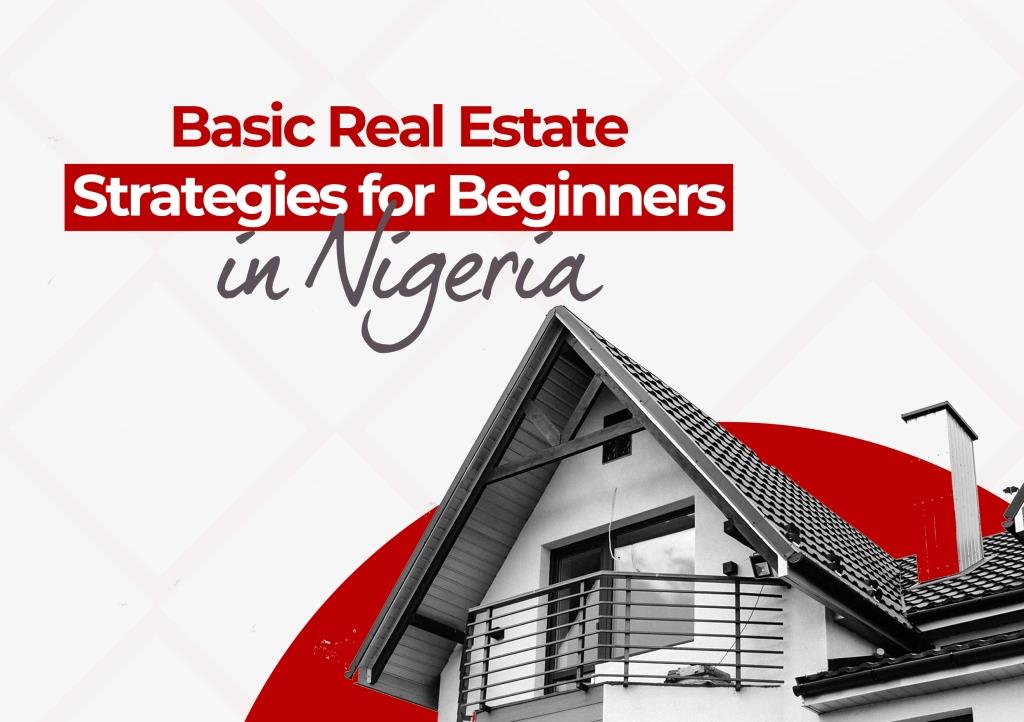 Basic Real Estate Strategies For Beginners